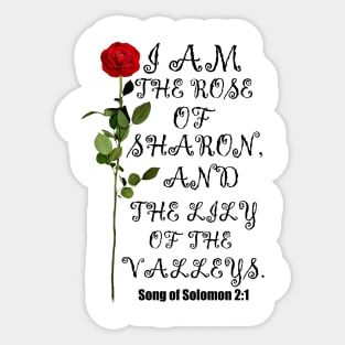 I Am The Rose Of Sharon And Lily Of The Valley Christian Sticker